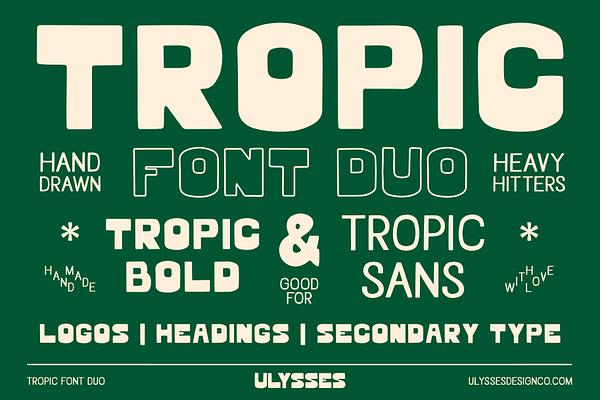 Tropic - Hand Drawn Font Duo