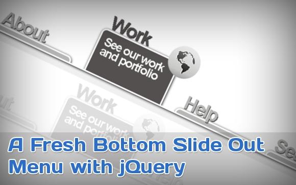 A Fresh Bottom Slide Out Menu with jQuery